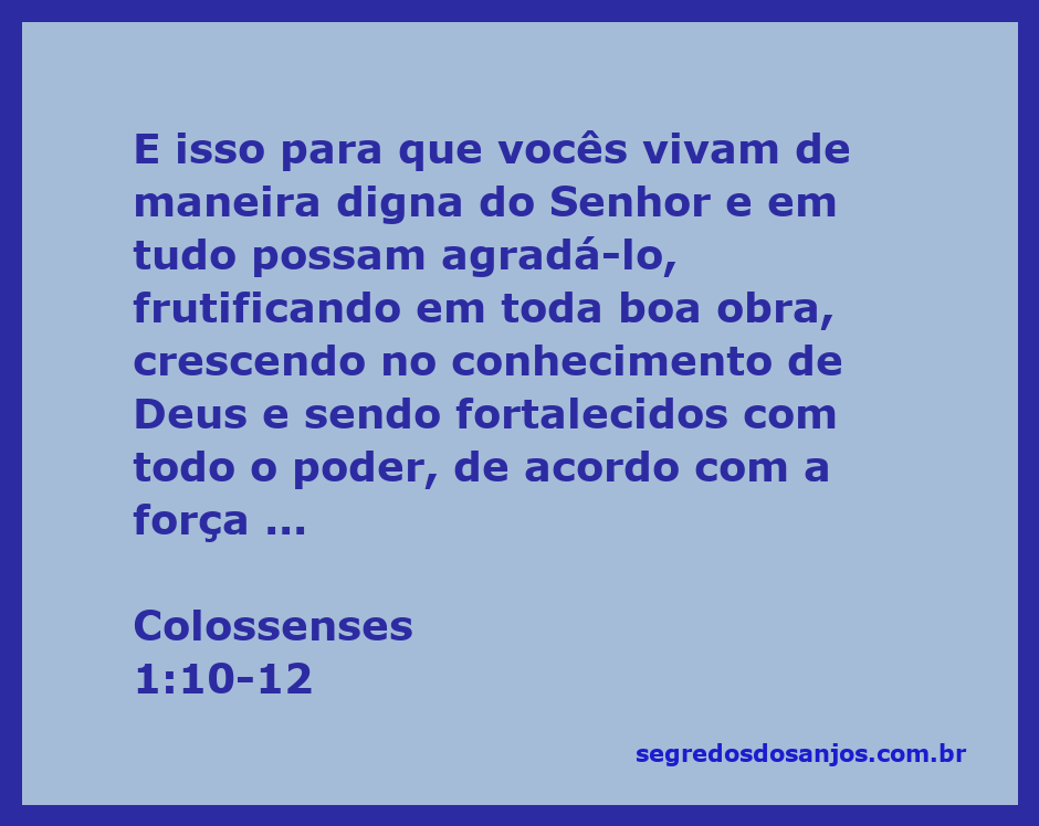 Imagem inspiradora que representa o versículo de Colossenses 1:10-12, destacando a dignidade, conhecimento e gratidão em Deus.