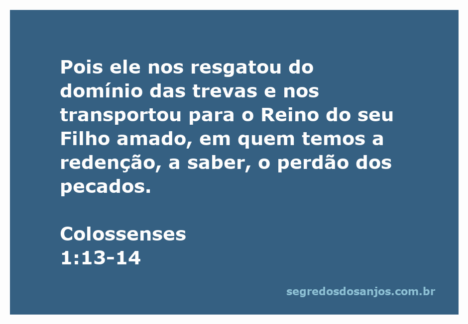 Imagem representando a passagem de Colossenses 1:13-14 sobre o resgate do domínio das trevas e a redenção em Cristo.