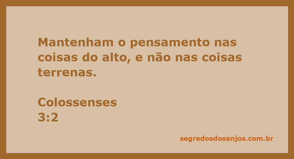 Imagem sobre a passagem bíblica de Colossenses 3:2, destacando a importância de focar nas coisas do alto.