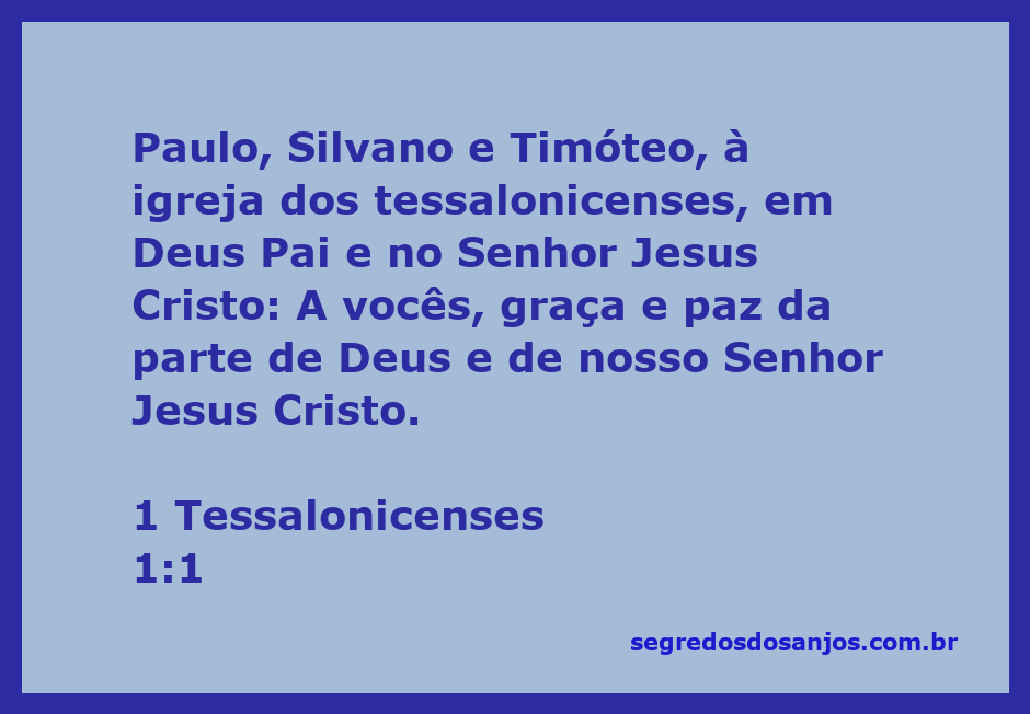 Imagem representativa da passagem bíblica 1 Tessalonicenses 1:1, destacando a saudação de Paulo, Silvano e Timóteo à igreja dos tessalonicenses.