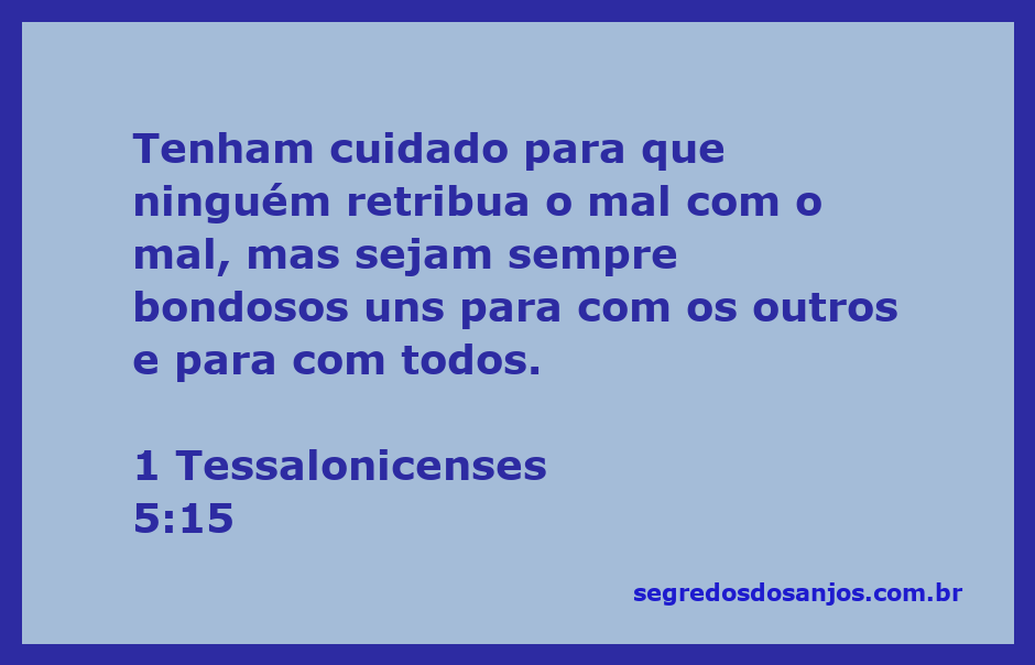 Ilustração do versículo de 1 Tessalonicenses 5:15, enfatizando a bondade e a paz entre as pessoas.