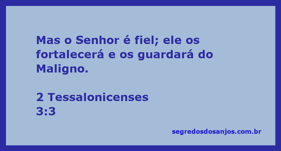 Versículo de 2 Tessalonicenses 3:3 destacando a fidelidade de Deus e sua proteção contra o Maligno.