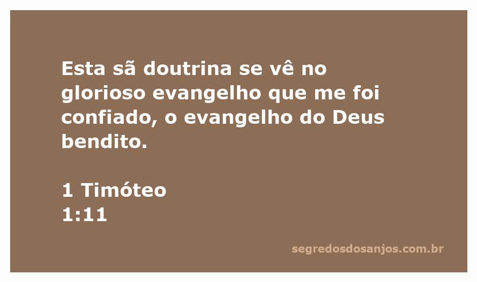 Versículo de 1 Timóteo 1:11 destacando a sã doutrina do evangelho glorioso.
