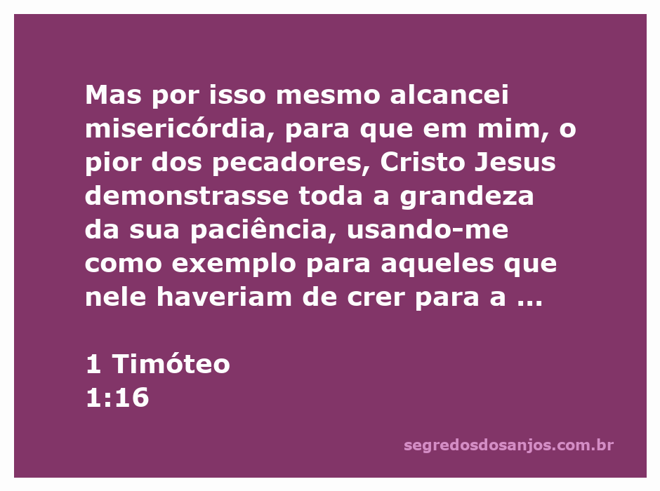 Ilustração de 1 Timóteo 1:16 destacando a misericórdia de Cristo e a paciência divina