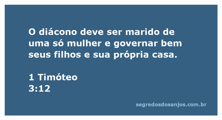 Um diácono em oração, simbolizando a importância de ter uma família unida e bem governada.