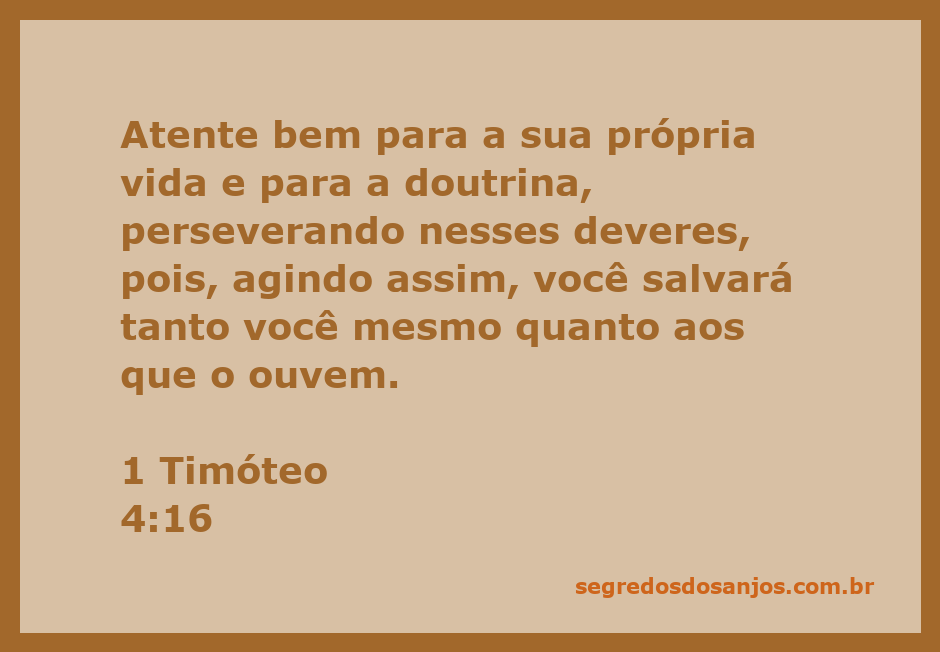 Versículo de 1 Timóteo 4:16 destacando a importância da vida pessoal e da doutrina.