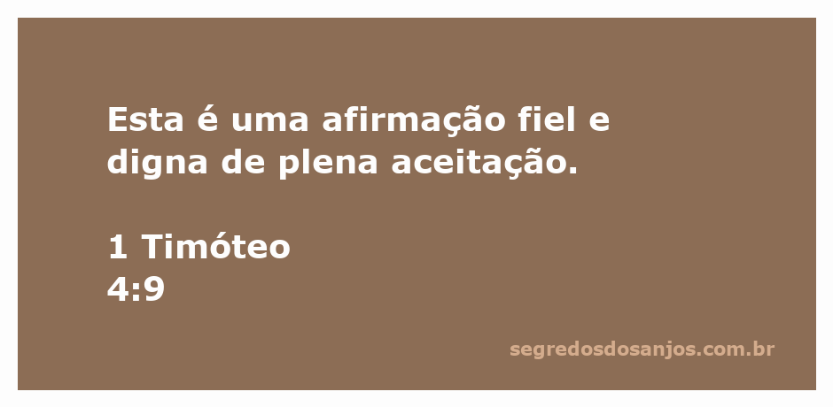 Imagem com a citação de 1 Timóteo 4:9, destacando a fidelidade da afirmação.