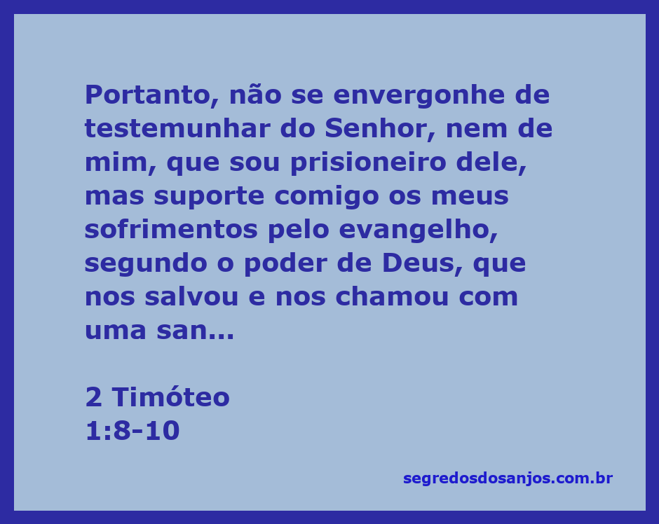 Versículo de 2 Timóteo 1:8-10 destacando a importância de testemunhar e a graça de Deus através de Cristo Jesus.