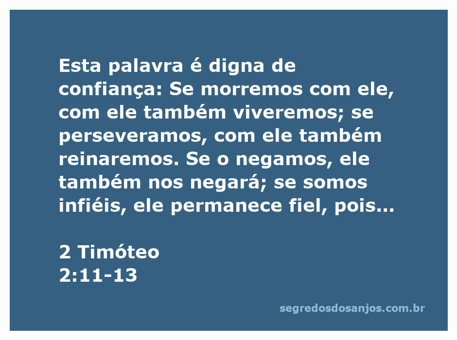 Imagem representativa do versículo 2 Timóteo 2:11-13, mostrando a relação entre fé e perseverança na vida cristã.