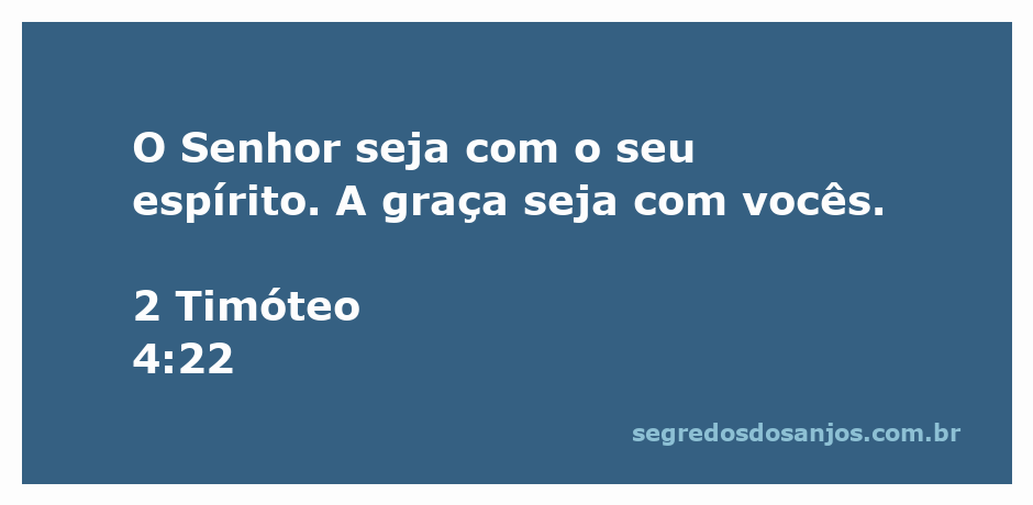 Imagem que representa 2 Timóteo 4:22, destacando a presença do Senhor e a graça divina.