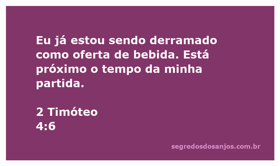 Imagem que representa o versículo de 2 Timóteo 4:6, simbolizando a oferta de bebida e a partida iminente do apóstolo Paulo.