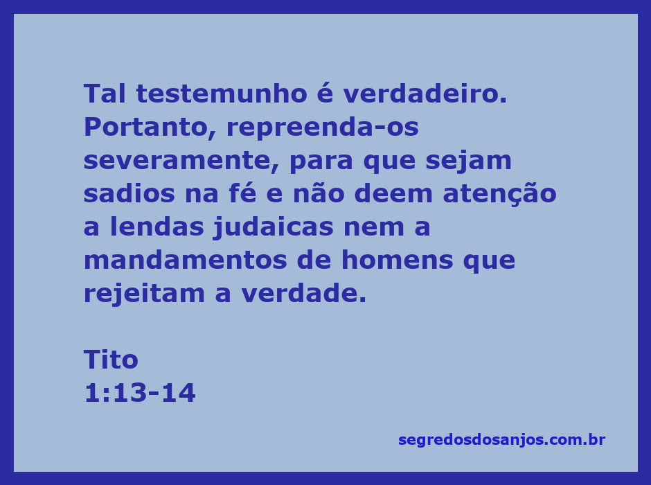 Ilustração do versículo Tito 1:13-14, enfatizando a importância de manter a fé pura e evitar falsas doutrinas.