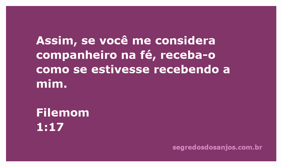 Imagem que ilustra o versículo de Filemom 1:17, enfatizando a amizade e a recepção entre irmãos na fé.