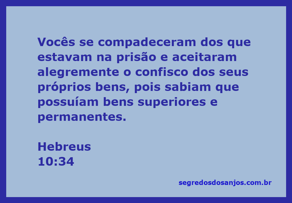Uma ilustração que representa a solidariedade e compaixão dos cristãos, destacando a passagem de Hebreus 10:34 sobre o apoio aos prisioneiros e a aceitação da perda material em favor de bens espirituais.