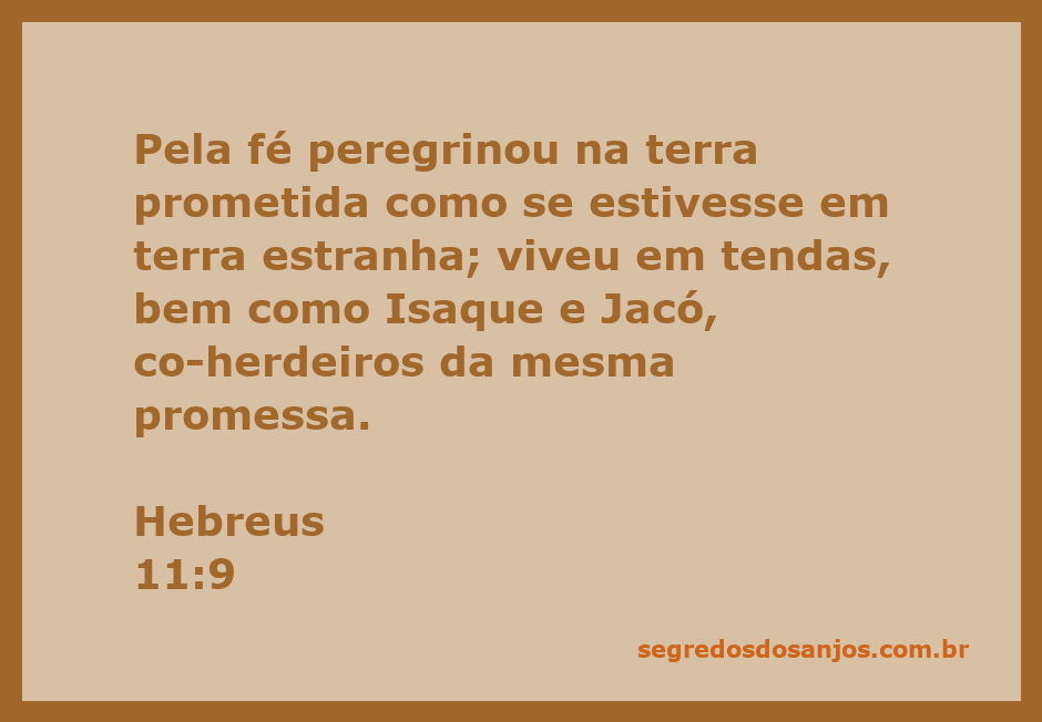 Abraão, Isaque e Jacó vivendo em tendas na terra prometida, representando a fé e a peregrinação.
