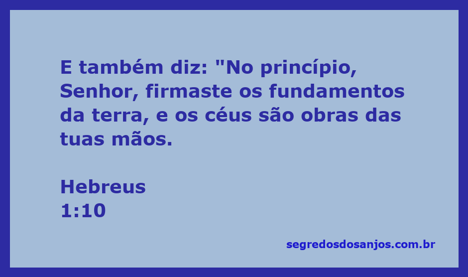Uma representação artística do versículo Hebreus 1:10, destacando a criação da terra e dos céus.
