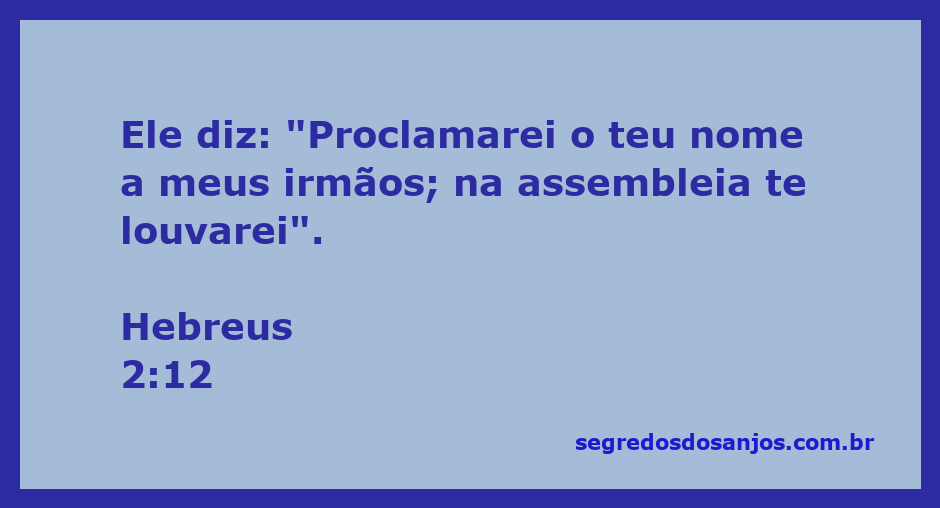 Ilustração da passagem de Hebreus 2:12, onde se destaca a proclamação do nome de Deus na assembleia.