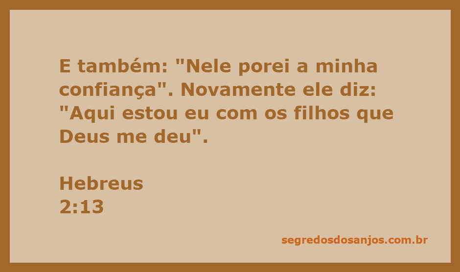 Imagem representativa da confiança em Deus e a união com os filhos de Deus, conforme Hebreus 2:13.