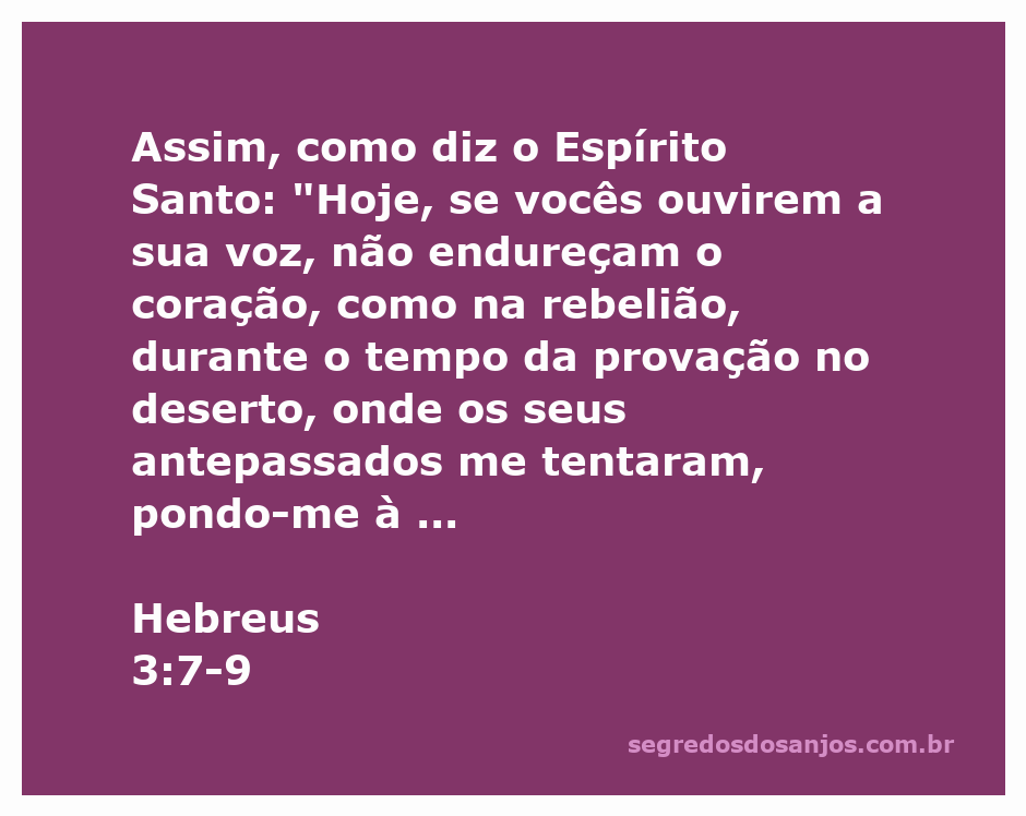 Ilustração do versículo Hebreus 3:7-9 destacando a importância de ouvir a voz de Deus e não endurecer o coração.