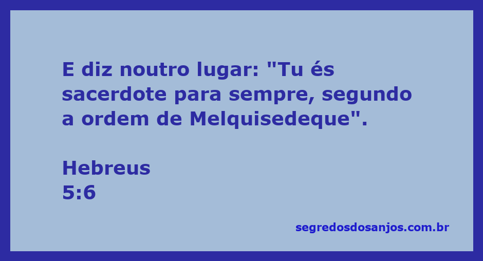 Imagem representativa do versículo Hebreus 5:6, destacando a figura de Melquisedeque como sacerdote eterno.