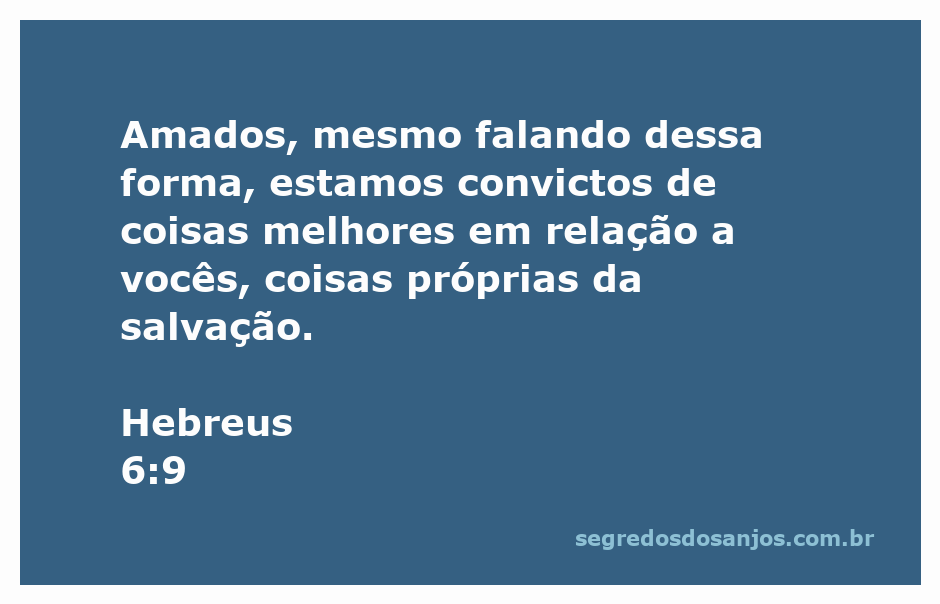 Versículo de Hebreus 6:9 destacando a esperança e a salvação.