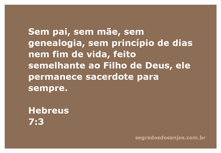 Imagem representativa do sacerdote Melquisedeque, simbolizando a eternidade e a semelhança com o Filho de Deus.