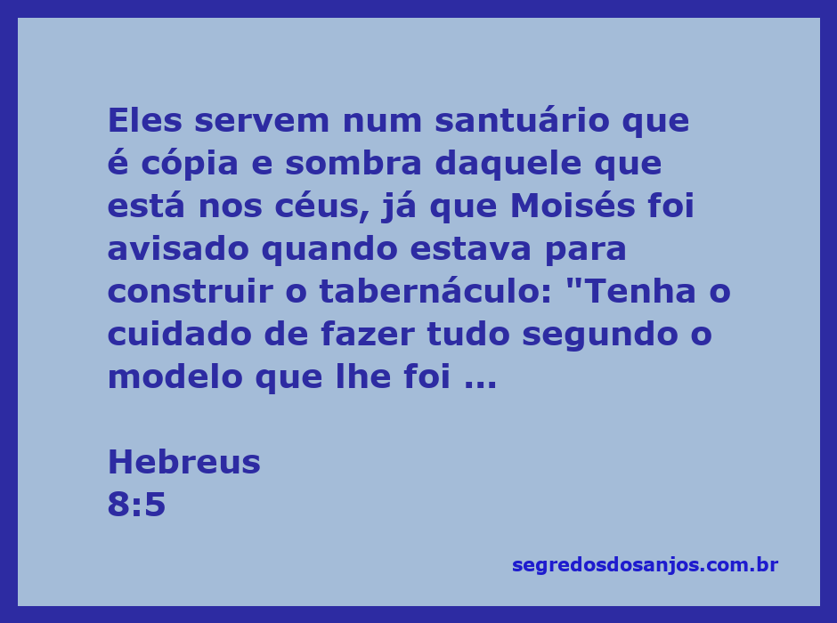 Representação do tabernáculo bíblico em relação ao santuário celestial