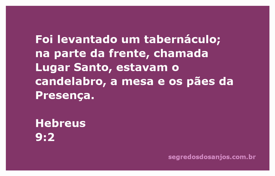 Ilustração do Lugar Santo do tabernáculo, mostrando o candelabro, a mesa e os pães da Presença.