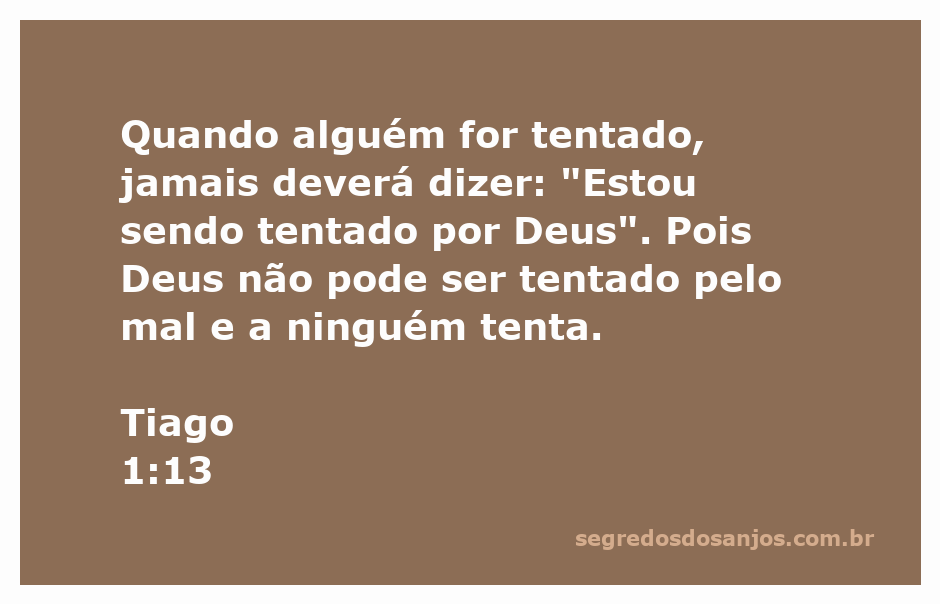 Ilustração da passagem bíblica Tiago 1:13 sobre a tentação e a natureza de Deus.