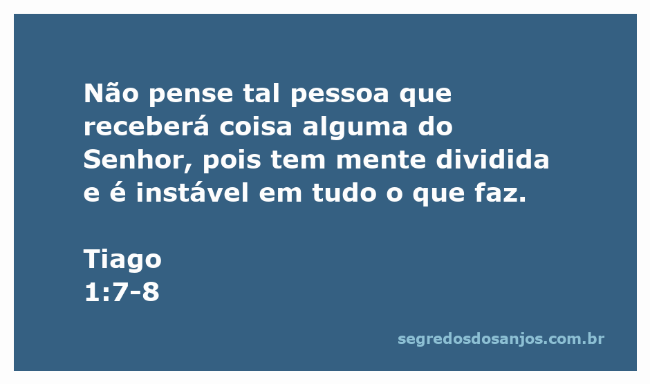 Imagem representativa da passagem Tiago 1:7-8, destacando a instabilidade e a mente dividida na busca por sabedoria divina.