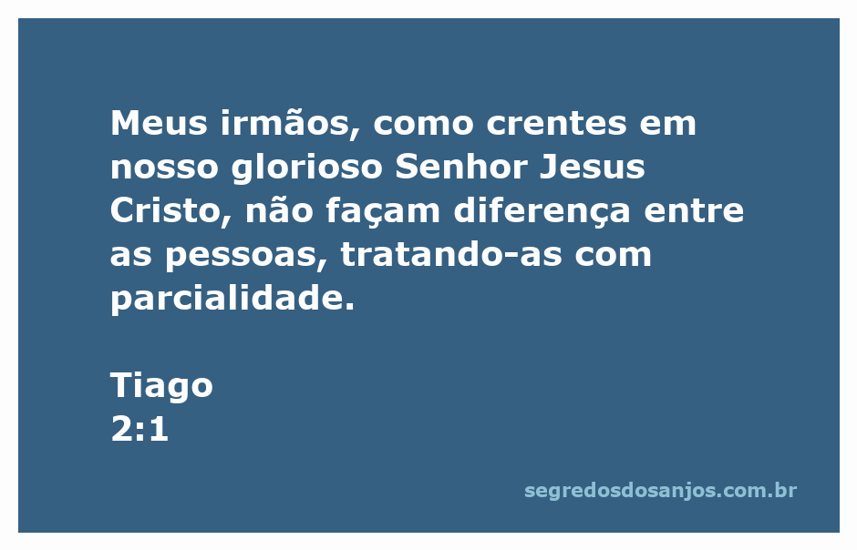 Imagem representando a passagem bíblica de Tiago 2:1, enfatizando a igualdade entre as pessoas diante de Deus.