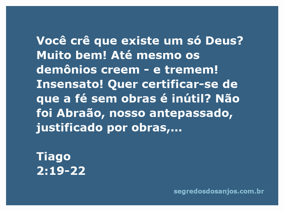 Ilustração de Tiago 2:19-22 destacando a relação entre fé e obras, com referências a Abraão e Isaque.