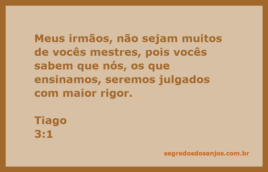 Versículo de Tiago 3:1 enfatizando a responsabilidade dos mestres na fé.