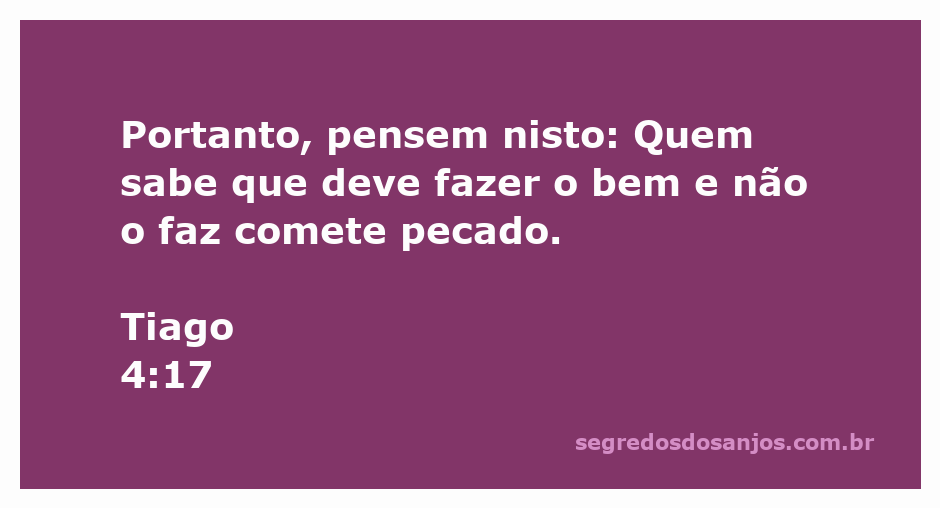 Versículo de Tiago 4:17 destacando a importância de fazer o bem