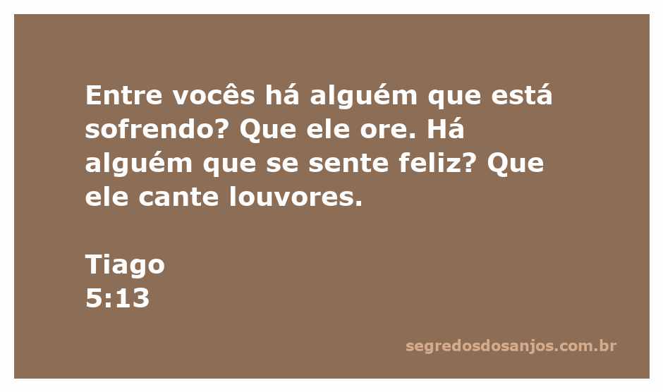 Imagem que representa a oração e o louvor, simbolizando o sofrimento e a felicidade conforme Tiago 5:13.