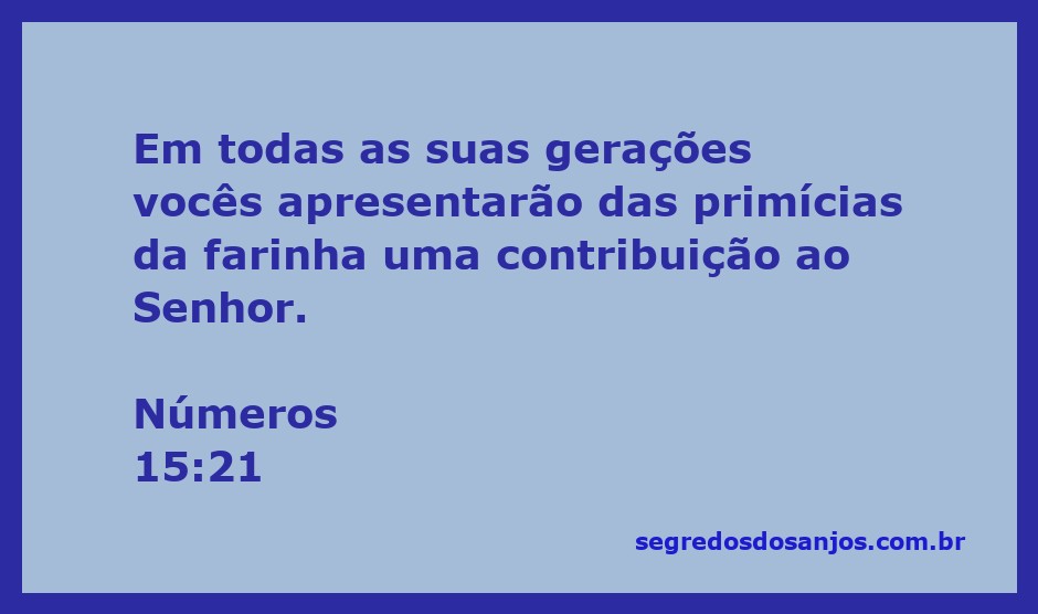Representação das primícias da farinha sendo oferecidas ao Senhor, conforme Números 15:21.