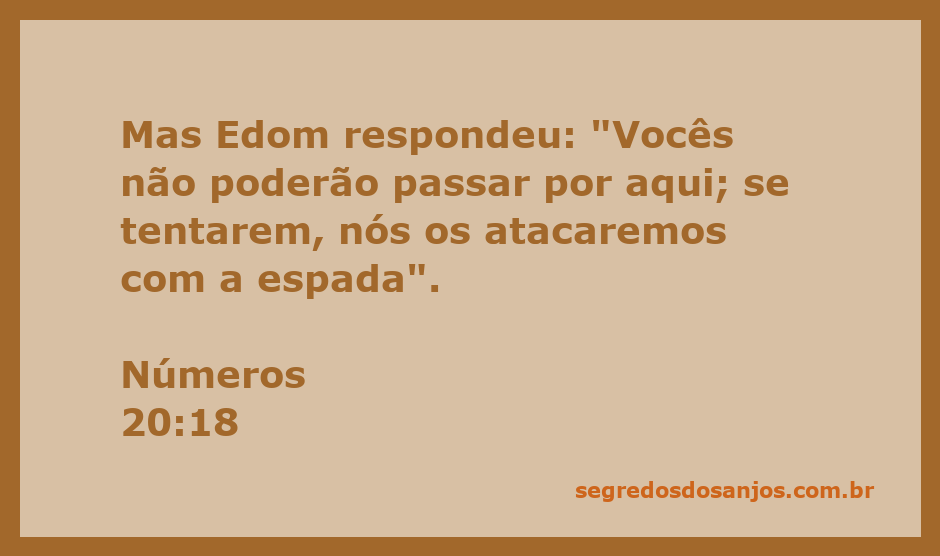 Representação da recusa de Edom em permitir a passagem dos israelitas conforme Números 20:18.