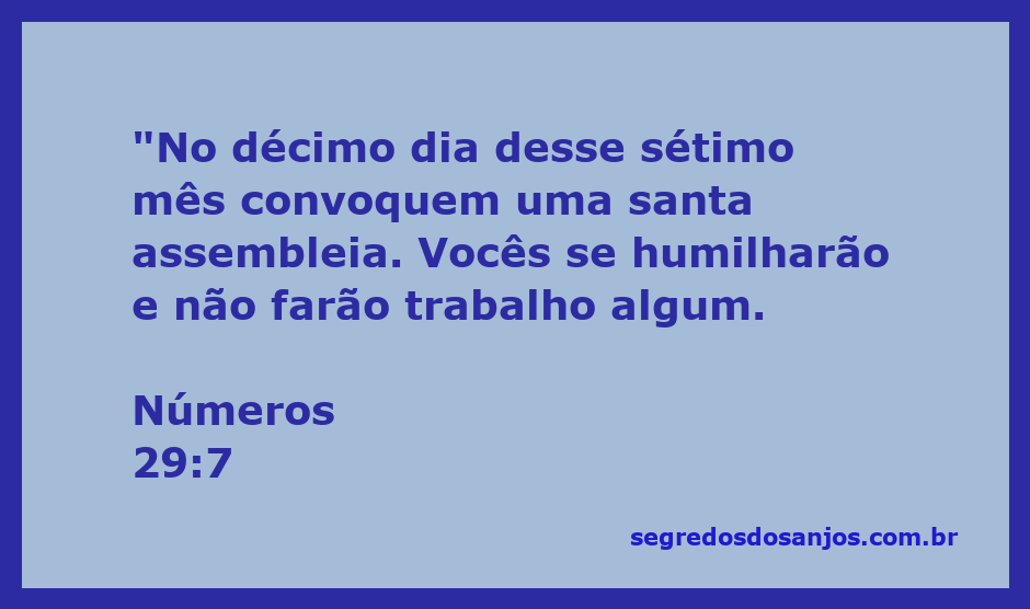 Imagem que representa a convocação de uma santa assembleia no décimo dia do sétimo mês segundo Números 29:7.