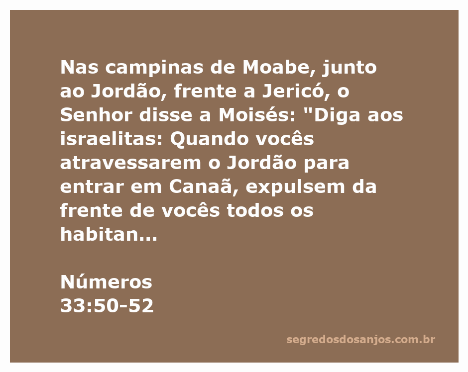 Moisés instruindo os israelitas sobre a conquista de Canaã e a destruição de ídolos.