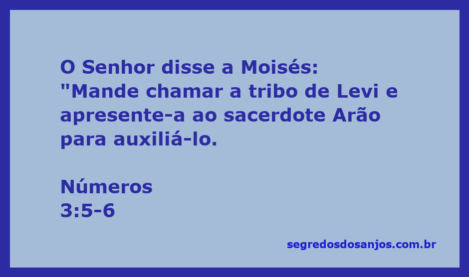 Moisés chamando a tribo de Levi para auxiliar o sacerdote Arão conforme Números 3:5-6.