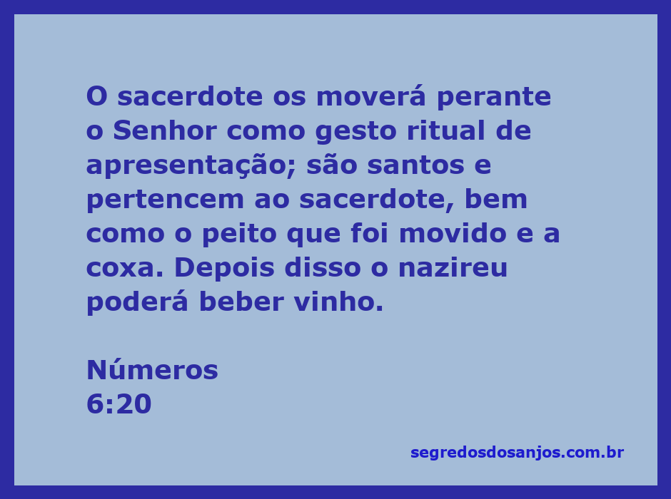 Apresentação ritual do nazireu pelo sacerdote, conforme Números 6:20