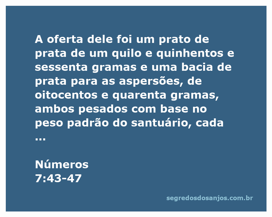 Oferta de Eliasafe, filho de Deuel, incluindo pratos de prata, vasilhas de ouro e diversos animais para sacrifício conforme Números 7:43-47.