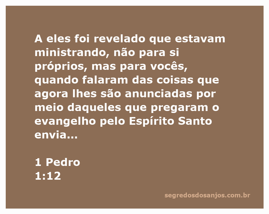 Ilustração do versículo 1 Pedro 1:12, destacando a revelação divina e a pregação do evangelho pelo Espírito Santo.