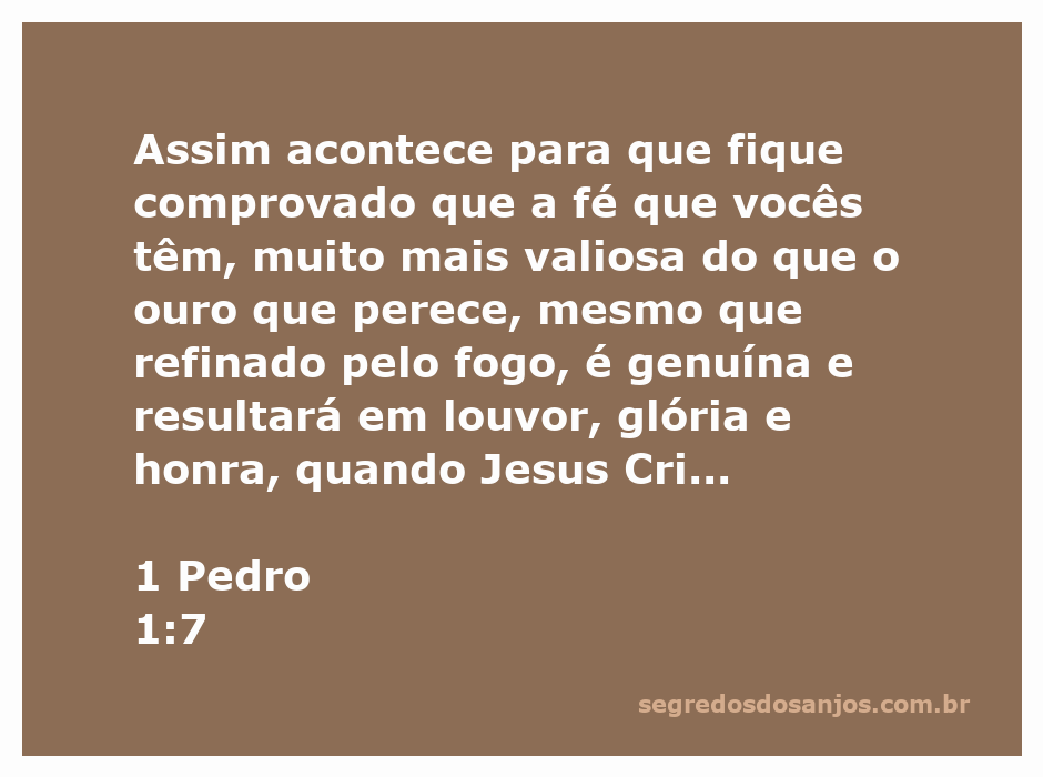 Versículo bíblico 1 Pedro 1:7 destacando a importância da fé genuína