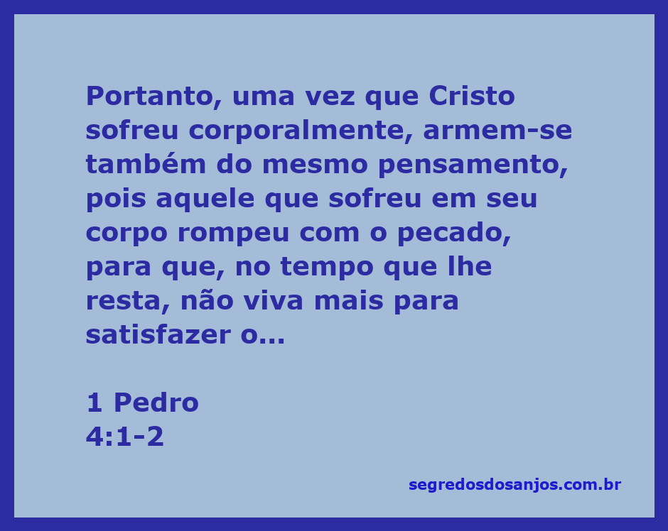 Imagem representativa de 1 Pedro 4:1-2, ilustrando a ideia de sofrimento e a busca pela vontade de Deus.