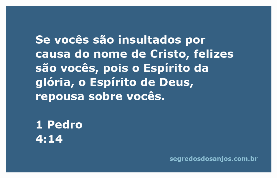 Imagem representando a alegria e a proteção dos crentes insultados por causa do nome de Cristo.