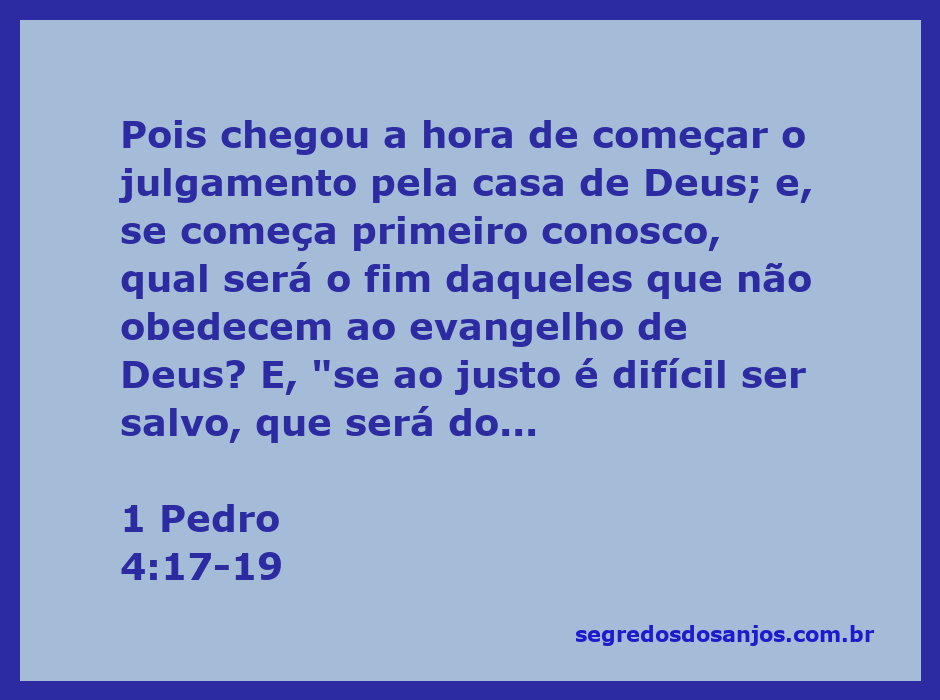Imagem representativa da passagem 1 Pedro 4:17-19, destacando o julgamento pela casa de Deus e a confiança no Criador.