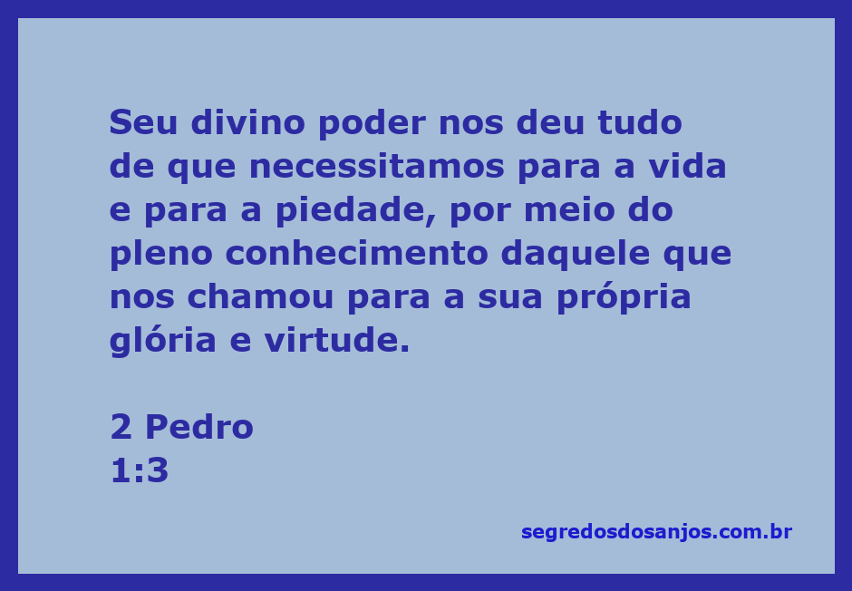 Ilustração do versículo 2 Pedro 1:3, destacando o poder divino que nos proporciona tudo para a vida e a piedade.