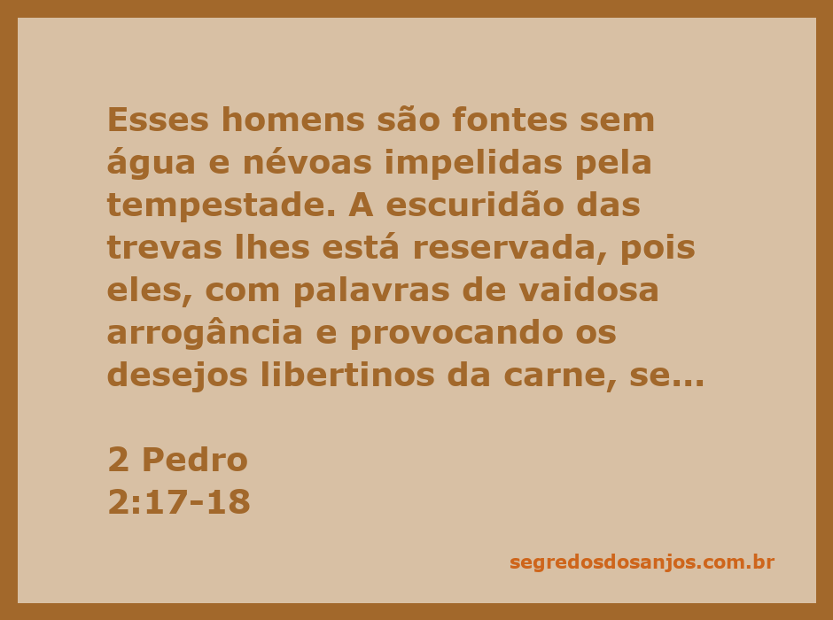 Imagem que representa a passagem de 2 Pedro 2:17-18, simbolizando a futilidade e a sedução de falsos mestres.