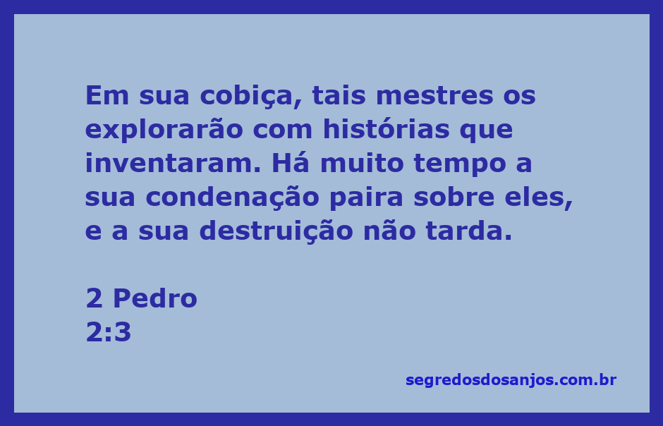 Ilustração de 2 Pedro 2:3, destacando a condenação de mestres enganadores.